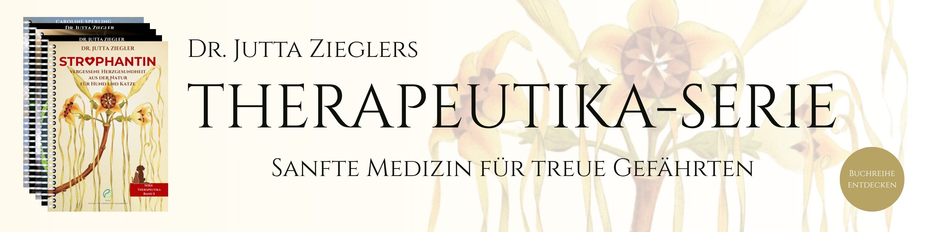 Slider zum 5. Band aus der Therapeutika-Serie von Dr. Jutta Ziegler-Strophanthin