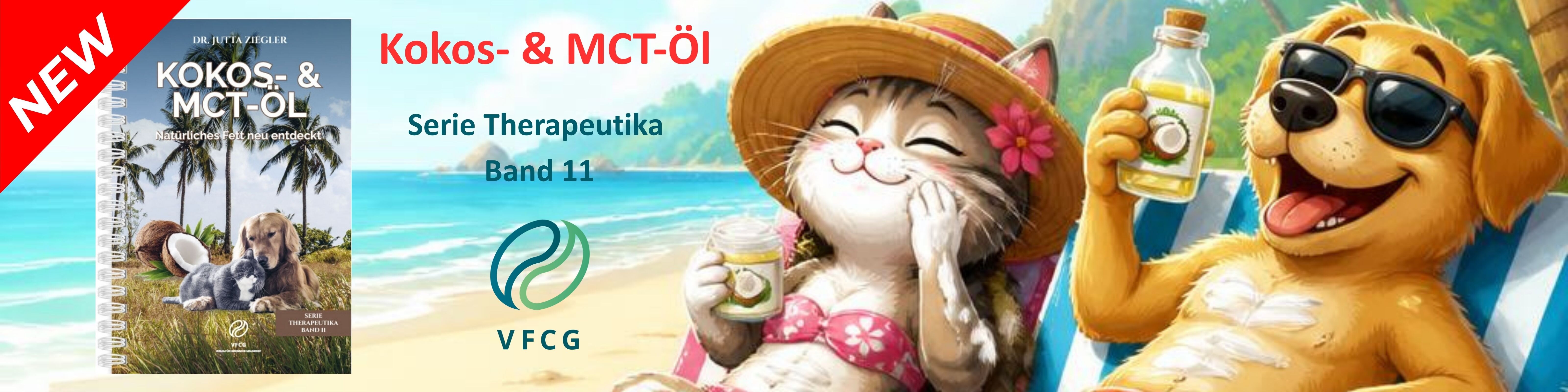 Kokos- und MCT-Öl – Serie Therapeutika Band 11 von Dr. Jutta Ziegler, VFCG