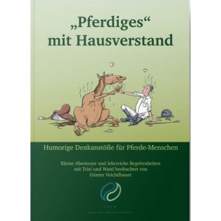 "Pferdiges" mit Hausverstand - Günter Veichtlbauer