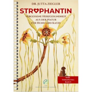 Strophantin - Herzgesundheit für Hund und Katze